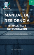 MANUAL DE RESIDENCIA, TERRACERÍAS Y COMPACTACIÓN, Vol.1